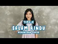 Download Lagu Tipe-X - Salam Rindu (KERONCONG) cover Remember Entertainment