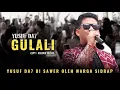 Lagu YUSUF DA7 | GULALI | Disawer oleh masyarakat sidrap