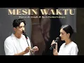 Download Lagu Mawar de Jongh - Mesin Waktu | Sound On with @RZDarmawangsa  ​