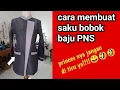 Lagu cara membuat kantong bobok atau saku bobok mudah baju Dinas/ASN/PNS