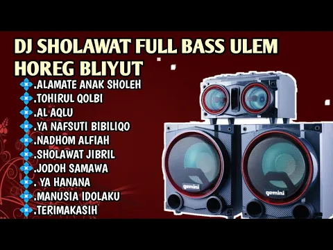 Download MP3 DJ SHOLAWAT RELIGI FULL BASS HOREH ALAMATE ANAK SHOLEH