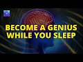 Become a Genius While you Sleep ✅ Gain Superman Intelligence ✅ 60 Hz Hyper Gamma Binaural Beats