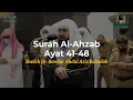 Tilawah Surah Al-Ahzab Ayat 41-48 Sheikh Bandar Baleelah