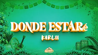 KARLII - donde estaré (Letra)
