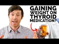 This Thyroid Medication CAUSES Weight Gain