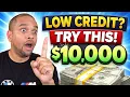 LOW CREDIT TRY THIS FIRST MDG 10 000 LINE OF CREDIT EXPLAINED