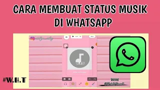 Download Cara Buat Status Musik di WA || Widya Hastuti Tahiir MP3