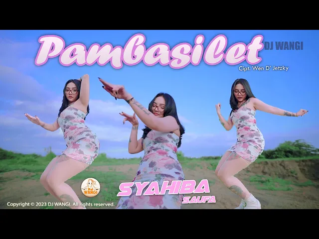 Download MP3 Dj Pambasilet - Syahiba Saufa (Ngana pigi bertahan basiksa basiksa basiksa lagi) (Official M/V)