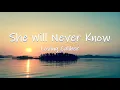 Download Lagu She Will Never Know - Loving Caliber || Lyrics / Lyric Video