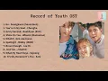 Download Lagu [ FULL ALBUM ] Record Of Youth OST (청춘기록 OST)