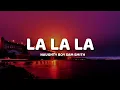 Download Lagu Naughty Boy - La la la ft. Sam Smith (Lyrics)