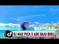 Download Lagu DJ WAE PICA MELEDAK  X ADE BAJU BIRU |Epoz Diru Remix 2K23