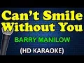 Download Lagu CAN'T SMILE WITHOUT YOU  - Barry Manilow (HD Karaoke)