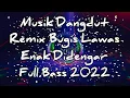 Lagu Musik Dangdut Remix Bugis Lawas Enak Didengar Full Bass 2022
