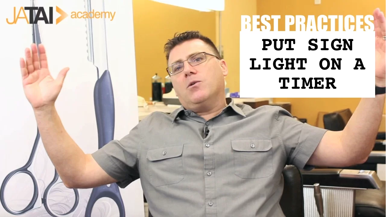 Best Practices for Barbers and Cosmetologists: Put your sign light on a timer