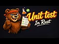 Unit Testing Rust
