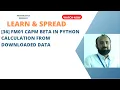 36 FM01 CAPM Beta in python calculation from downloaded data