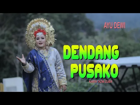 Download MP3 SALUANG DENDANG MINANG 2022 DENDANG PUSAKO // AYU DEWI