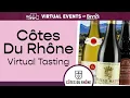 Cotes du Rhone Virtual Tasting