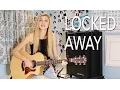 Lagu Locked Away - R. City ft. Adam Levine (Sophia Kameron Cover)