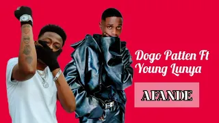 Young Lunya Ft Dogo Patten AFANDE Official Mix 