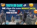 Lagu Truth or dare లో Dare చేస్తావా లేదా అంటూ midnight racha చేసిన Ajay Pandu reaction 😤