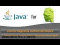 Java for beginners Android developers 1 History of java introduction to java syntax first program