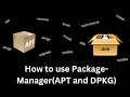 How to use Package-Manager in Ubuntu apt dpkg