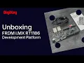 NXP FRDM i MX RT1186 Development Platform - Unboxing DigiKey