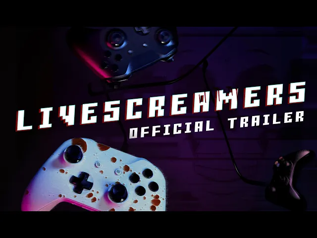 LIVESCREAMERS - Official Trailer (Livescream 2)