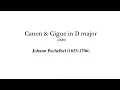 Pachelbel - Canon & Gigue in D Major