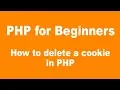 Deleting Cookies with PHP Hindi Urdu PHP for Beginners How to delete a cookie in PHP
