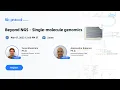Beyond NGS - Single-molecule genomics