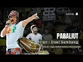 Download Lagu Doel Sumbang - PABALIUT - EGA ROBOT ETHNIC PERCUSSION