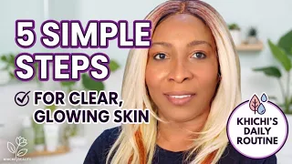 "5 Daily Habits for Naturally Glowing Skin in 7 Days"