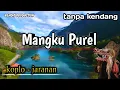 Download Lagu Mangku Purel ( tanpa kendang ) versi koplo - jaranan