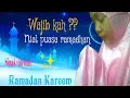 WAJIBKAH NIAT PUASA RAMADHAN ? - simak video ini sampai selesai