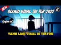 DJ CAMPURAN VIRAL TIKTOK CLOSE YOUR EYES TAKI TAKI GAM GAM FU BASS 2022