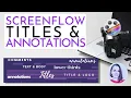 Screenflow Add Text Annotations