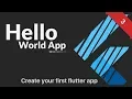 Flutter Tutorial - Hello World App