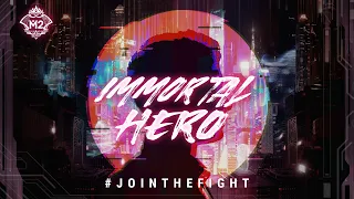 Immortal Hero M2 Music Video Mobile Legends Bang Bang 