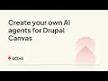 Build a Custom AI Agent for Drupal Canvas