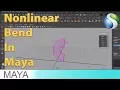 Nonlinear Bend Deformer in Autodesk Maya