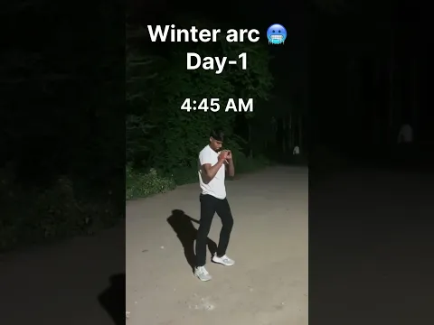 Winter arc day-1 🥶😱📈