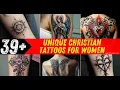 39 Unique Christian Tattoo Designs for Women