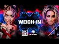 MISFITS X DAZN X SERIES 015 ELLE BROOKE VS PAIGE VANZANT WEIGH IN LIVESTREAM