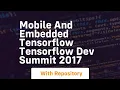 mobile and embedded tensorflow tensorflow dev summit 2017