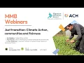 MMB Webinar  Just Transition