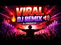 Lagu Viral DJ Remix Everyone Is Playing🔥🔊