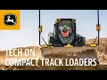 Tech on Compact Track Loaders John Deere Construction